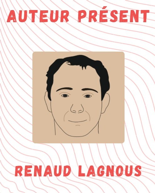 Lire la suite à propos de l’article Auteur : Renaud Lagnous